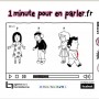 1 minute pour en parler
