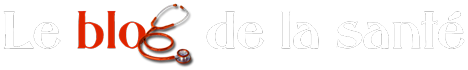 Le blog de la santé Le blog de la santé